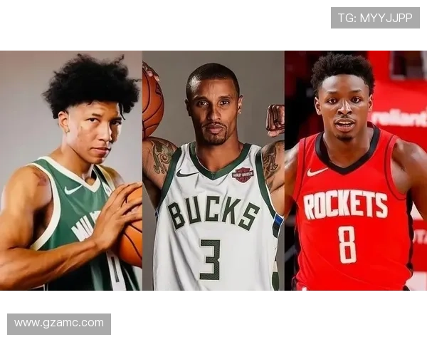 雄鹿新赛季调整阵容字母哥领衔冲击东部冠军管理层布局补强目标明确